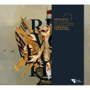 Camerata Trajectina - Revolutie! CD